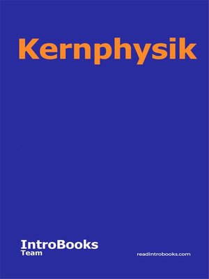 cover image of Kernphysik